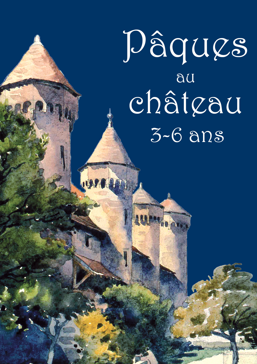 Pâques au château pour les 3-6 ans